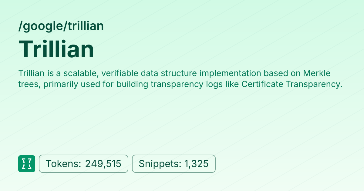 Trillian (google/trillian) | Context7