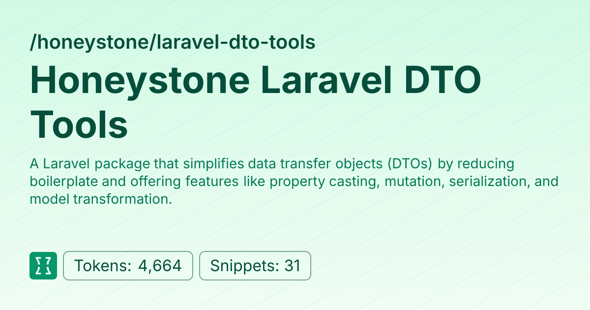 Admin - honeystone/laravel-dto-tools | Context7 | Context7