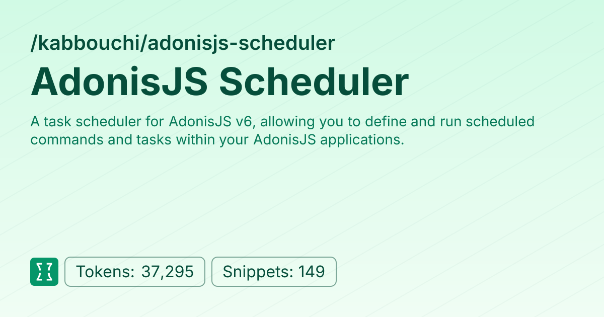 AdonisJS Scheduler Latest Documentation | Context7 | Context7