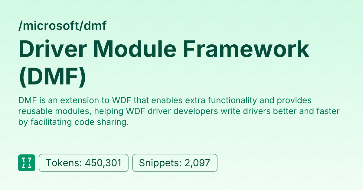 Driver Module Framework (DMF) (microsoft/dmf) | Context7