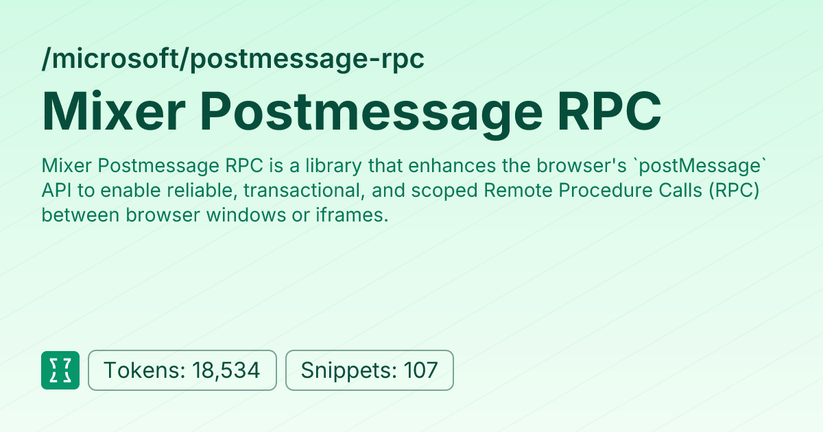 Mixer Postmessage RPC (microsoft/postmessage-rpc) | Context7
