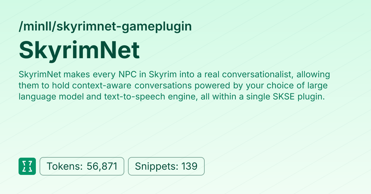 SkyrimNet (minll/skyrimnet-gameplugin) | Context7