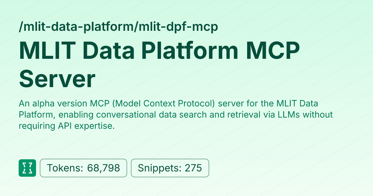MLIT Data Platform MCP Server (mlit-data-platform/mlit-dpf-mcp) | Context7