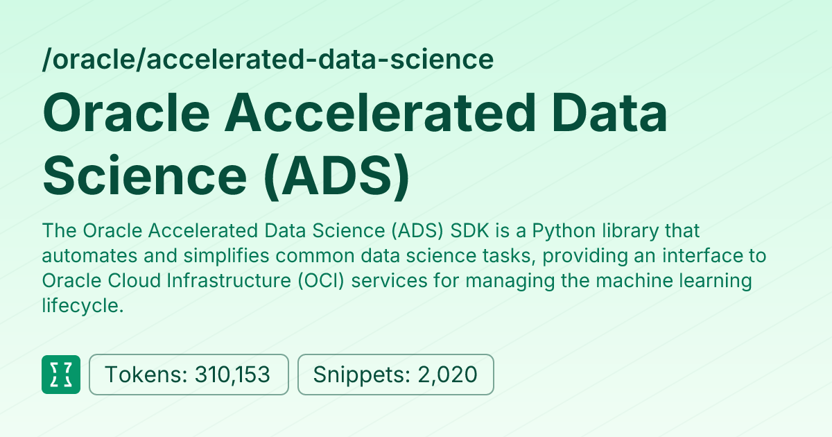 Oracle Accelerated Data Science (ADS) (oracle/accelerated-data-science ...