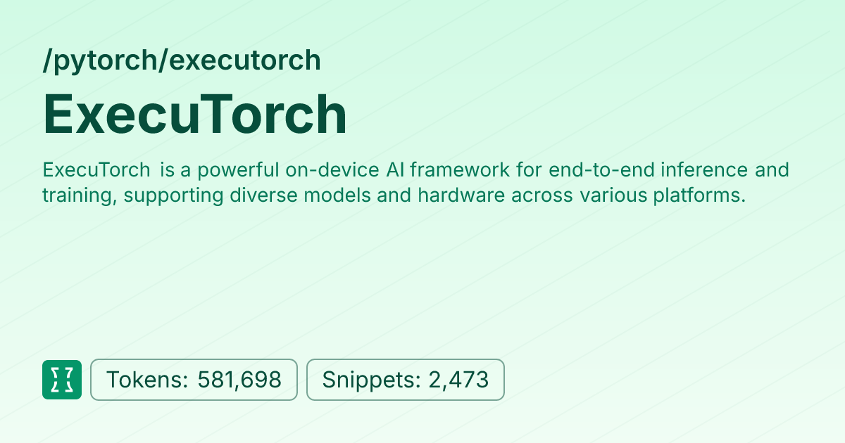 Admin - pytorch/executorch | Context7 | Context7