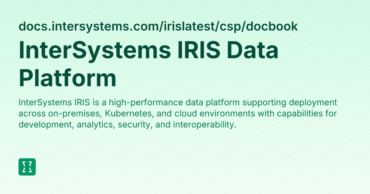 InterSystems IRIS Data Platform (websites/intersystems_irislatest_csp ...